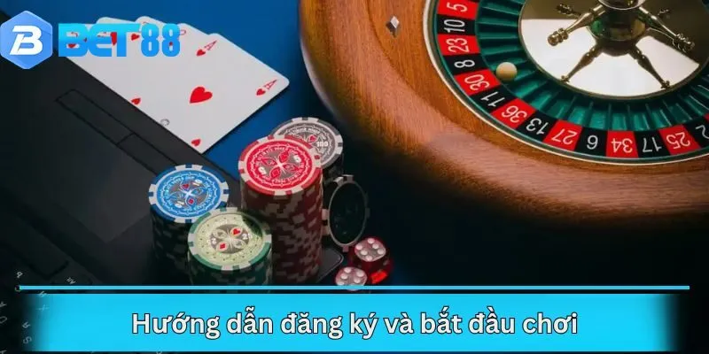 Hướng dẫn đăng ký và bắt đầu chơi