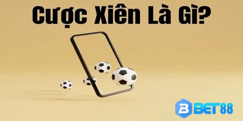 Khái niệm cần biết về kèo xiên