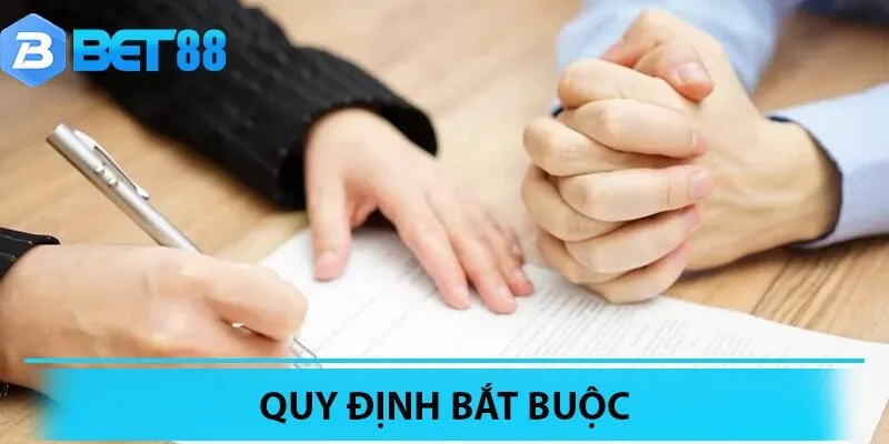 Các quy định tại nhà cái cần biết khi thực hiện