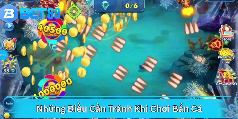 Những Điều Cần Tránh Khi Chơi Bắn Cá