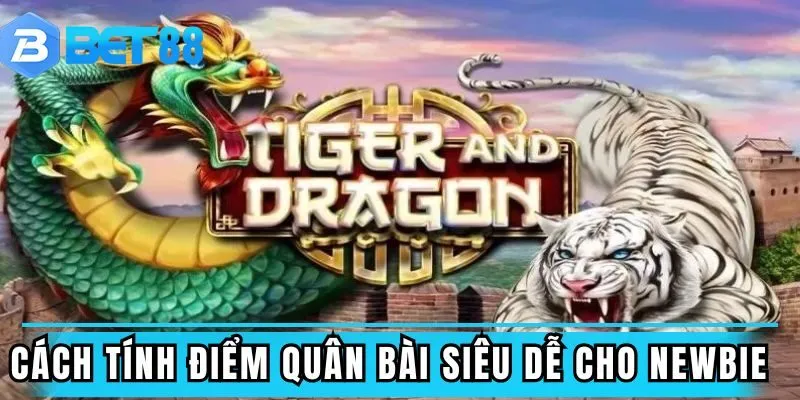 Cách tính điểm quân bài siêu dễ cho newbie tại nhà cái