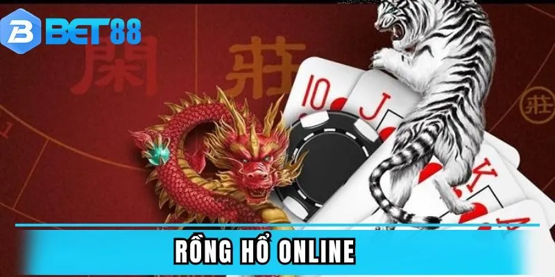 Rồng Hổ Online - Game Bài Đỉnh Cao Chỉ 1 Cửa Thắng Lớn